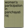 Women's Participation In Panchayati Raj by Pamela Singla