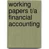 Working Papers T/A Financial Accounting door Robert Libby