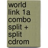 World Link 1a Combo Split + Split Cdrom door Susan Stempleski