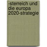 -Sterreich Und Die Europa 2020-Strategie by Gerhard Paleczny