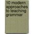 10 Modern Approaches To Teaching Grammar