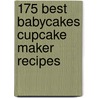 175 Best Babycakes Cupcake Maker Recipes door Roxanne Wyss