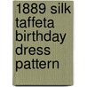 1889 Silk Taffeta Birthday Dress Pattern door C. Davis Young
