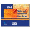 2004 Water & Wastewater Rate Survey Book door Awwa Staff