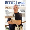 40 Days to Better Living--Optimal Health door Scott Morris