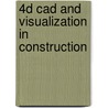 4d Cad And Visualization In Construction door Issa Issa