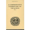 A Comprehensive Commentary On The Qur'An door Elwood Morris Wherry