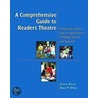 A Comprehensive Guide To Readers Theatre door Anna M. Stave
