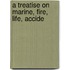 A Treatise On Marine, Fire, Life, Accide