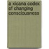 A Xicana Codex Of Changing Consciousness