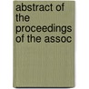 Abstract Of The Proceedings Of The Assoc door Association Of Life Insurance America