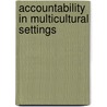 Accountability In Multicultural Settings by Pitima Boonyarak