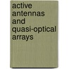Active Antennas And Quasi-Optical Arrays door Tatsuo Itoh