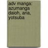 Adv Manga: Azumanga Daioh, Aria, Yotsuba door Source Wikipedia