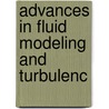 Advances in Fluid Modeling and Turbulenc by Hisashi Nonokata