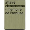 Affaire Clemenceau - Memoire De L'Accuse door Alexandre Dumas Fils