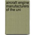 Aircraft Engine Manufacturers Of The Uni