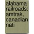 Alabama Railroads: Amtrak, Canadian Nati