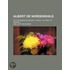 Albert De Nordenshild; Or, The Modern Al