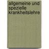 Allgemeine und Spezielle Krankheitslehre door Philipp Richter
