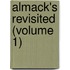 Almack's Revisited (Volume 1)