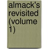 Almack's Revisited (Volume 1) door Charles White