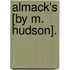 Almack's [By M. Hudson].