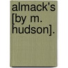 Almack's [By M. Hudson]. by Marianne Hudson