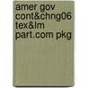Amer Gov Cont&chng06 Tex&lm Part.com Pkg by Timothy O''Connor