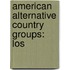 American Alternative Country Groups: Los