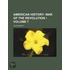 American History (Volume 7); War Of The