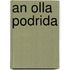An Olla Podrida