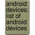 Android Devices: List Of Android Devices