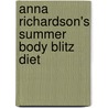 Anna Richardson's Summer Body Blitz Diet door Justine Pattison