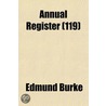 Annual Register (119) door Edmund R. Burke