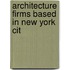 Architecture Firms Based In New York Cit