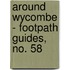 Around Wycombe - Footpath Guides, No. 58