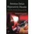 Attention Deficit Hyperactivity Disorder