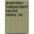 Australian Independent Record Labels: Bo