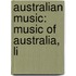Australian Music: Music Of Australia, Li