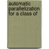 Automatic Parallelization for a Class of