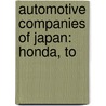 Automotive Companies Of Japan: Honda, To by Source Wikipedia