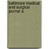 Baltimore Medical And Surgical Journal A