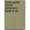 Basix Guitar Chord Dictionary: Book & Cd door Steve Hall