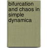 Bifurcation and Chaos in Simple Dynamica by Jan Awrejcewicz