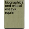 Biographical And Critical Essays. Reprin by A 1801-1884 Hayward