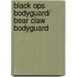 Black Ops Bodyguard/ Bear Claw Bodyguard