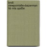 Bndl: Viewpoints6e+Bazerman Hb Mla Upd5e by Anouche Adams