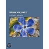 Brain (Volume 2); A Journal Of Neurology by Source Wikia