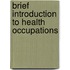 Brief Introduction To Health Occupations